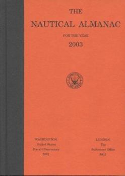 Hardcover The Nautical Almanac for the Year 2003 Book