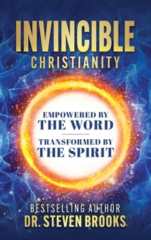 Hardcover Invincible Christianity: Empowered by the Word, Transformed by the Spirit Book