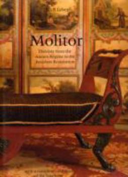 Hardcover Ebeniste Bernard Molitor: Through Revolution to Empire Book