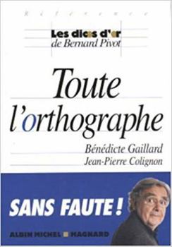 Hardcover Toute l'orthographe [French] Book