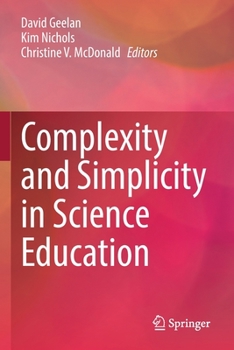 Paperback Complexity and Simplicity in Science Education Book