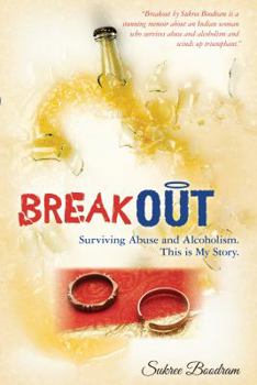 Paperback Breakout: Surviving Abuse and Alcoholism. This is My Story. Book