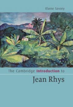 Hardcover The Cambridge Introduction to Jean Rhys Book