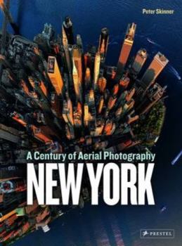 Hardcover New York: A Century of Aerial Photography Book