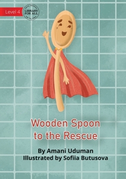 Paperback Wooden Spoon to the Rescue Book