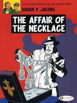 The Affair of the Necklace - Book #7 of the Blake & Mortimer (Cinebook)