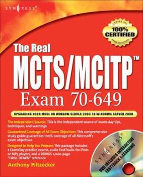 Paperback The Real MCTS/MCITP Exam 70-649 Upgrading Your MCSE on Windows Server 2003 to Windows Server 2008 Prep Kit [With CDROM] Book