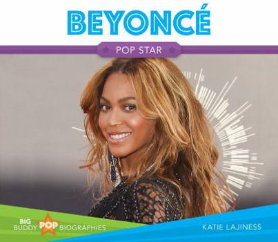 Beyoncé - Book  of the Big Buddy Pop Biographies