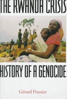 Hardcover The Rwanda Crisis: History of a Genocide Book