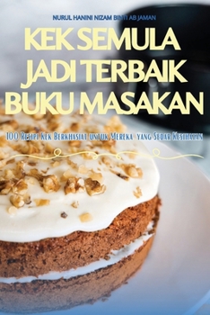 Paperback Kek Semula Jadi Terbaik Buku Masakan [Malay] Book