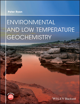 Paperback Environmental and Low Temperature Geochemistry Book