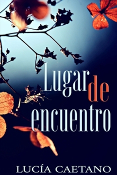 Paperback Lugar de encuentro [Spanish] Book