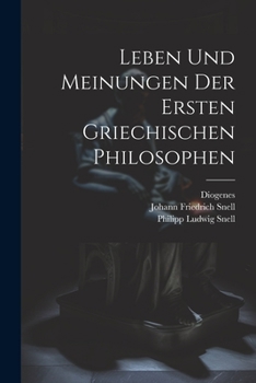 Paperback Leben und Meinungen der ersten griechischen Philosophen [German] Book