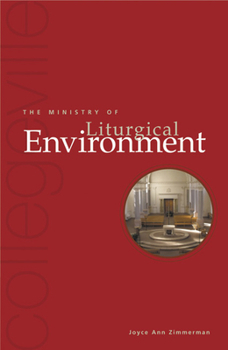 Paperback The Ministry of Liturgical Environment Book