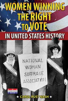 Library Binding Women Winning the Right to Vote in United States History Book