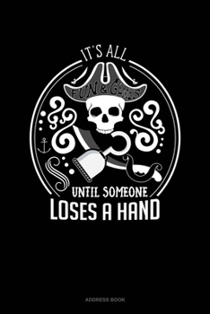 It's All Fun & Games Until Someone Loses A Hand: Address Book