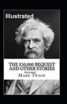 Paperback The $30,000 Bequest and other short stories Illustrated Book