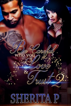 Paperback Be Careful Who You Love & Trust 2 Book