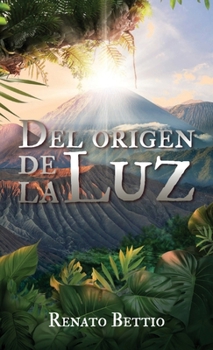 Hardcover Del origen de La Luz [Spanish] Book