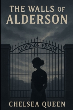 The Walls of Alderson