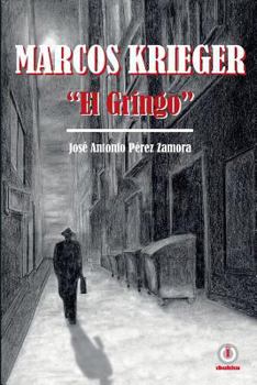 Paperback Marcos Krieger, "El Gringo" [Spanish] Book