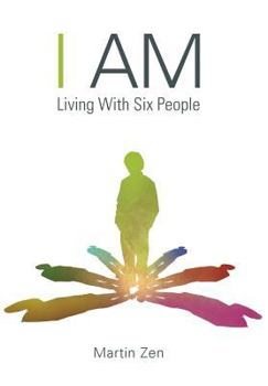 Hardcover I Am: Living with Six People Book