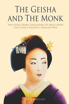 Paperback The Geisha and The Monk Book