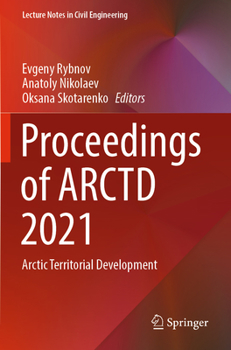 Paperback Proceedings of Arctd 2021: Arctic Territorial Development Book