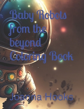 Paperback Baby Robots from the beyond coloring book