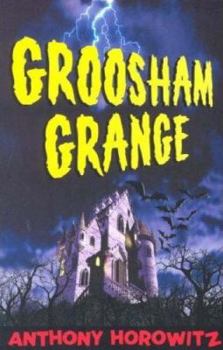 Groosham Grange - Book #1 of the Groosham Grange