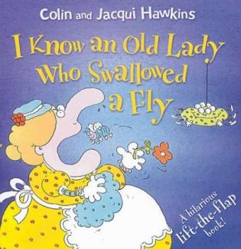 Paperback I Know an Old Lady Who Swallowed a Fly Book