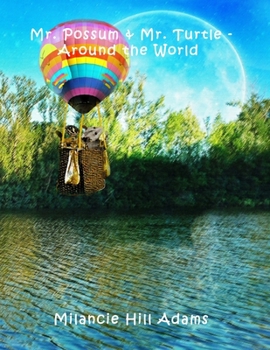 Paperback Mt. Possum & Mr. Turtle - Around the World Book