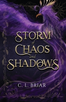 Storm of Chaos and Shadows - Book #1 of the Storm of Chaos and Shadows