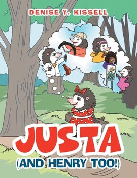Paperback Justa: (And Henry Too!) Book