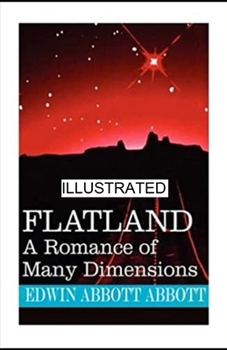 Paperback Flatland: A Romance of Many Dimensions Illustrated Book