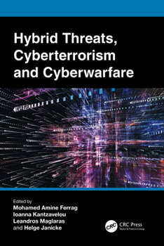 Paperback Hybrid Threats, Cyberterrorism and Cyberwarfare Book