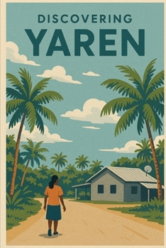 Discovering Yaren (Discovering the world)