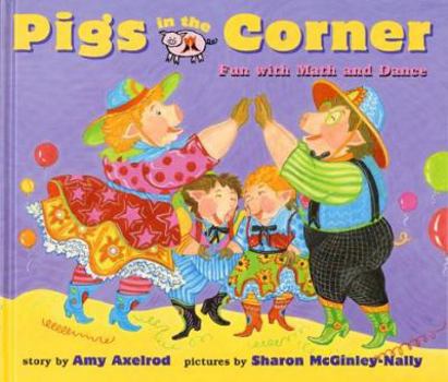 Hardcover Pigs in the Corner: Fun with Math and Dance Book