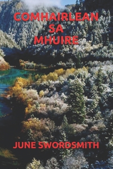 COMHAIRLEAN SA MHUIRE (Irish Edition)