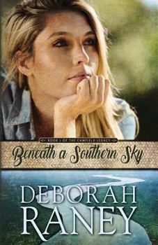 Beneath a Southern Sky - Book #1 of the Camfield Legacy