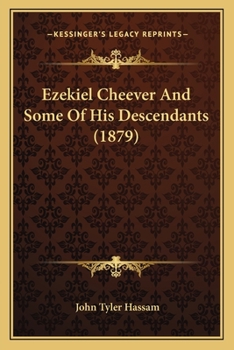 Paperback Ezekiel Cheever And Some Of His Descendants (1879) Book