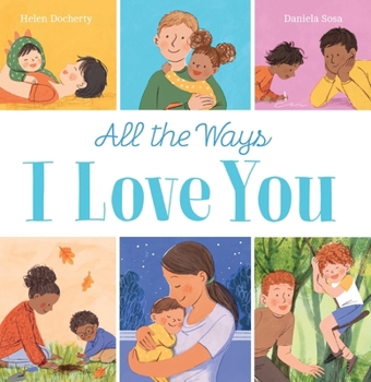 All the Ways I Love You (Hb)