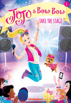 Paperback Take the Stage (Jojo and Bowbow Book #1) Book