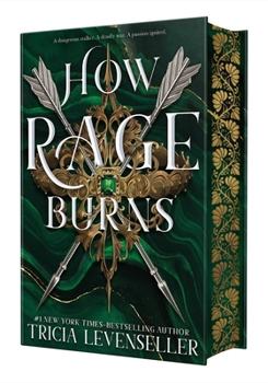 How Rage Burns - Book #2 of the Wrath and Fury