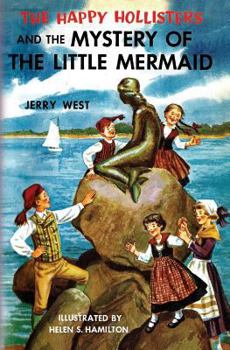 The Happy Hollisters and the Mystery of the Little Mermaid - Book #18 of the Happy Hollisters