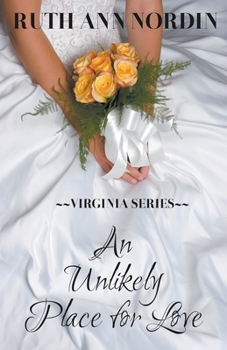 Paperback An Unlikely Place for Love Book