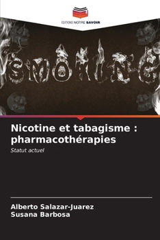 Paperback Nicotine et tabagisme: pharmacothérapies [French] Book