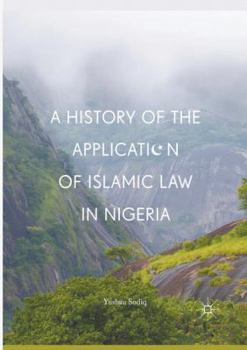 Paperback A History of the Application of Islamic Law in Nigeria Book