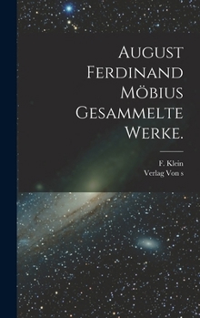 Hardcover August Ferdinand Möbius Gesammelte Werke. [German] Book