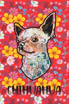 Paperback Chihuahua Journal: Cute Gift for Chihuahua Lovers Book